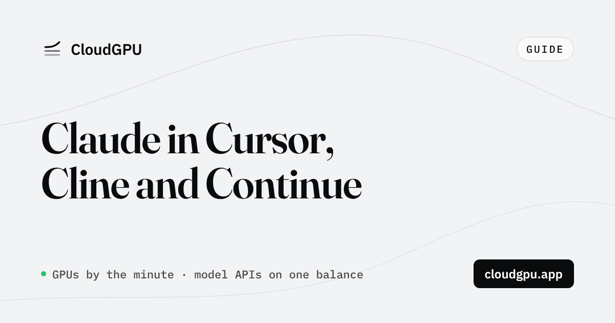How to Use Claude in Cursor, Cline and Continue With Your Own API Key (2026)